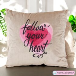 Poszewka welurowa "Follow your heart"