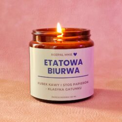 Prezent dla Pracowniczki Biurowej Świeca "Etatowa Biurwa"