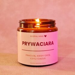 Prezent dla Prywaciary Świeca "Prywaciara"